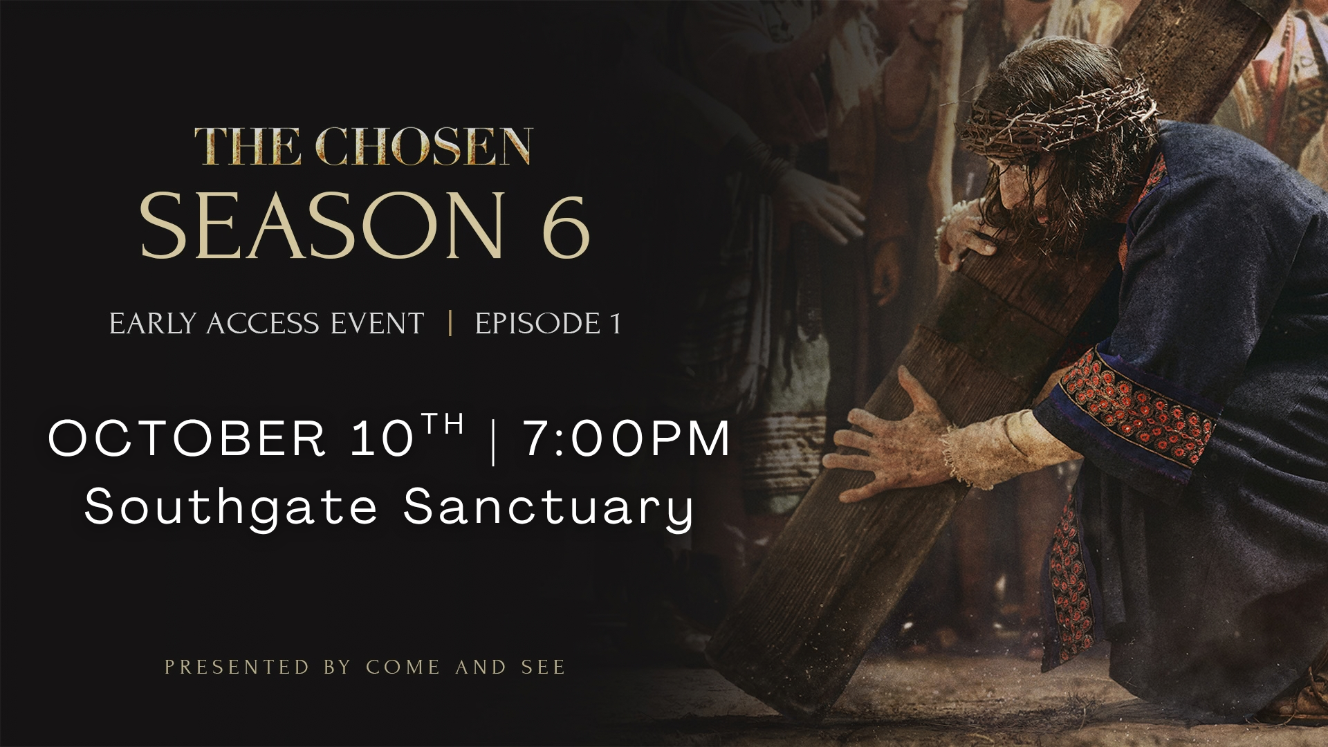 The Chosen Showing